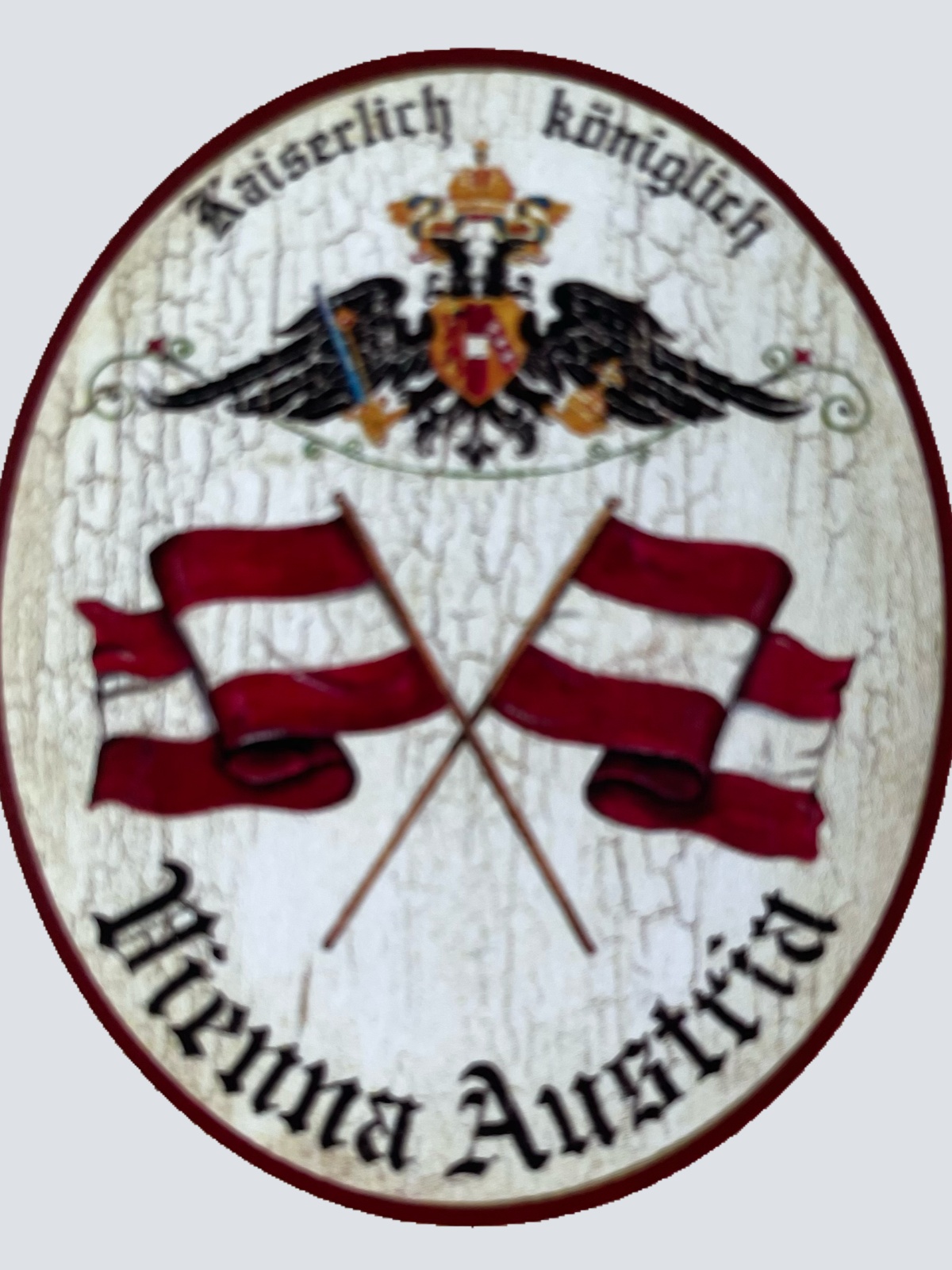 KuK Nostalgie Holzschild Vienna Austria Wien Österreich Flagge Fahne Schild