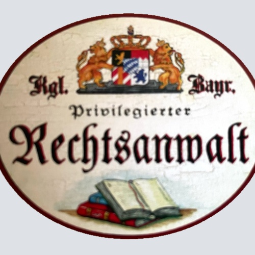 Nostalgie Holz Schild Bayern Königlich Bayerischer Privilegierter Rechtsanwalt
