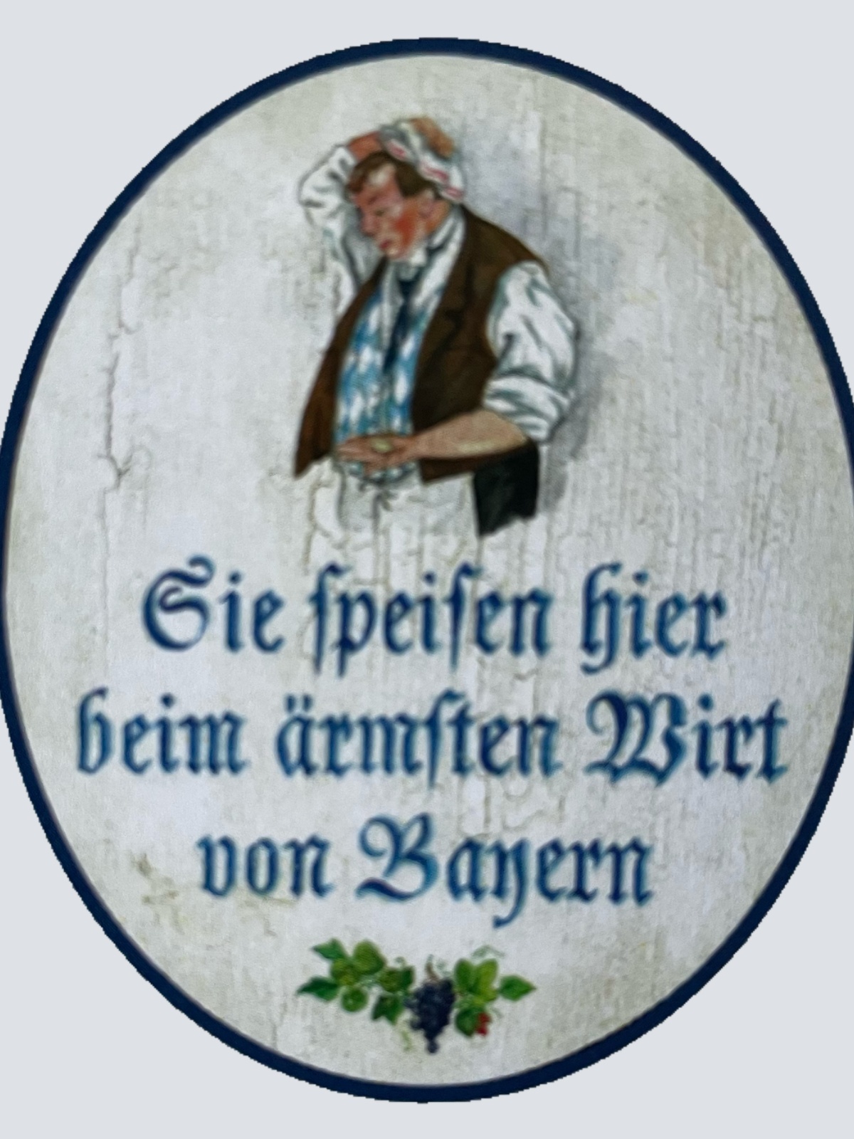 Nostalgie Holzschild Sie Speisen Hier Beim Ärmsten Wirt Von Bayern Bayerisch