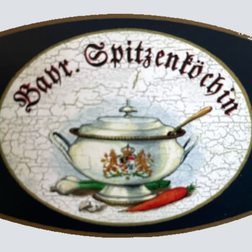 Nostalgie Holzschild Bayerische Spitzenköchin Kochen Koch Köchin Essen Bayern