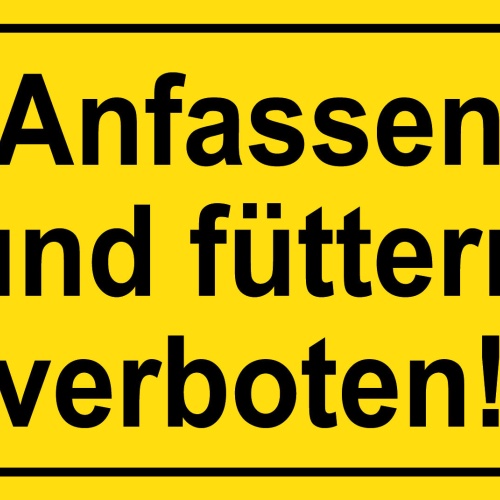 Schild Anfassen Füttern Verboten Tier Zoo 12x18 / 20x30 / 30x40 Blech od. Holz