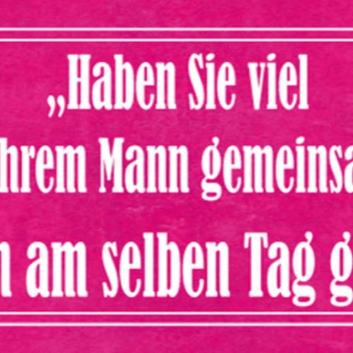 Schild Haben Sie Viel Mit Ihren Mann Gemeinsam? Haben Am Selben Tag Geheiratet