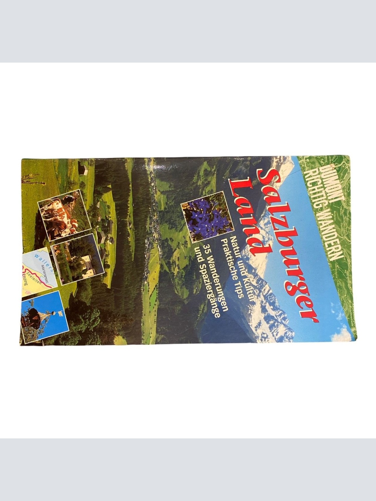 SALZBURGER LAND Natur und Kultur ; praktische Tips ; 35 Wanderungen