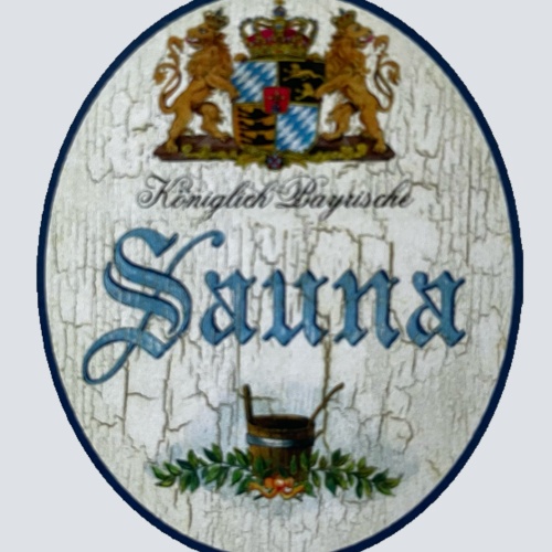 Nostalgie Holzschild Bayern Königlich Bayerische Sauna Wellness Schwitzen Schild