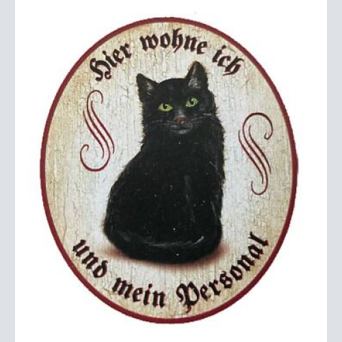 Kuk nostalgie holzschild "hier wohne ich und mein personal“ katze schwarz