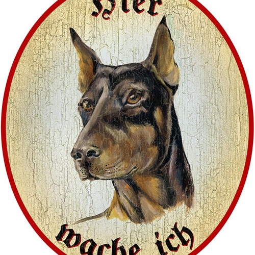 KuK Nostalgie Holzschild "Hier wache ich" Dobermann Hund
