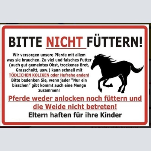 Schild pferd nicht füttern spruch hinweis 12x18/20x30/30x40 blech oder holz