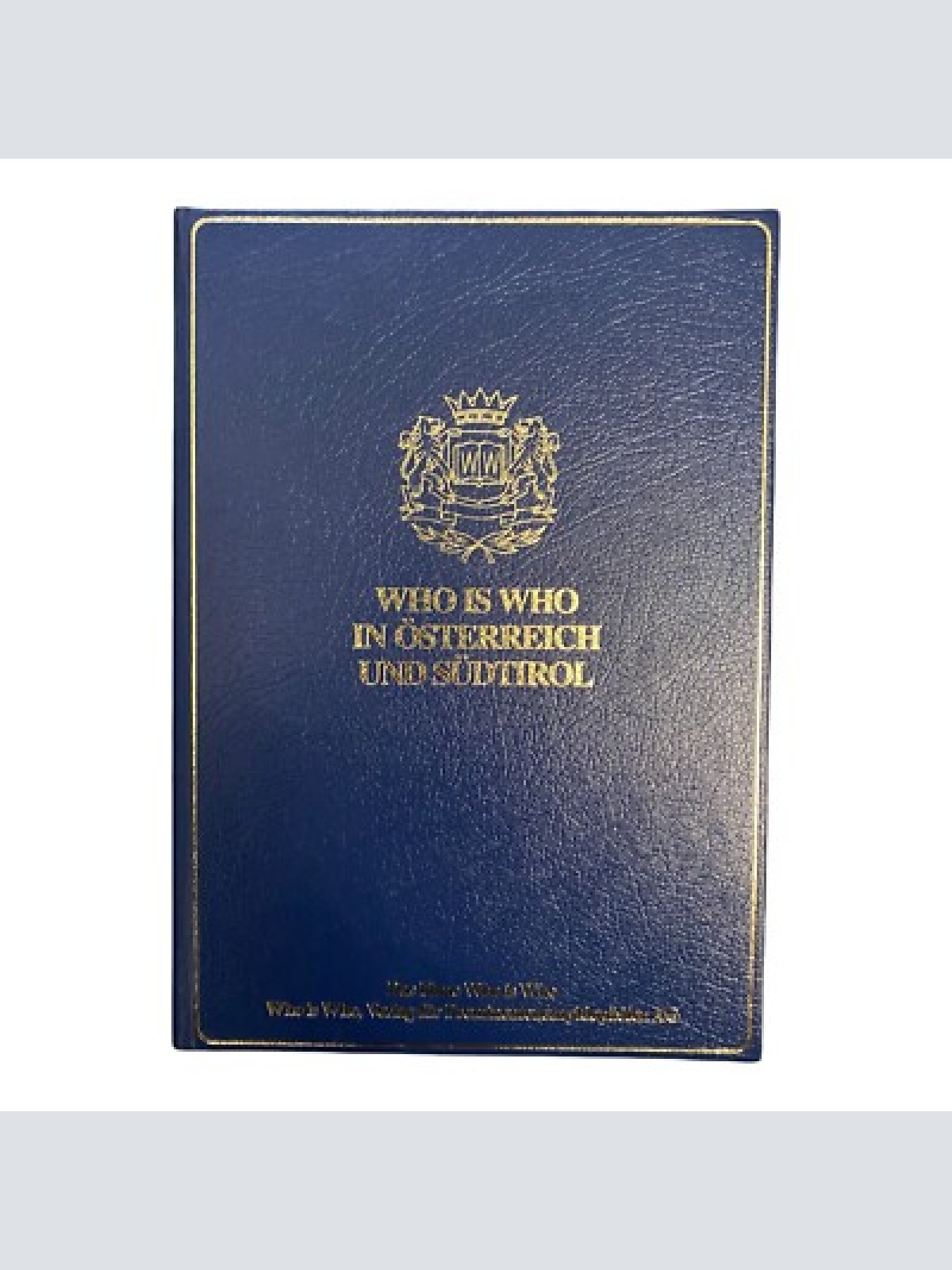 1742 Hübner WHO IS WHO IN ÖSTERREICH UND SÜDTIROL EIN NACHSCHLAGEWERK