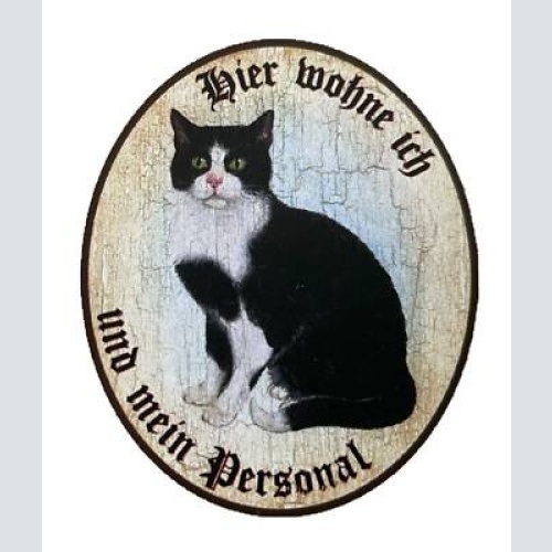 Kuk nostalgie holzschild "hier wohne ich und mein personal“ katze schwarzweiß