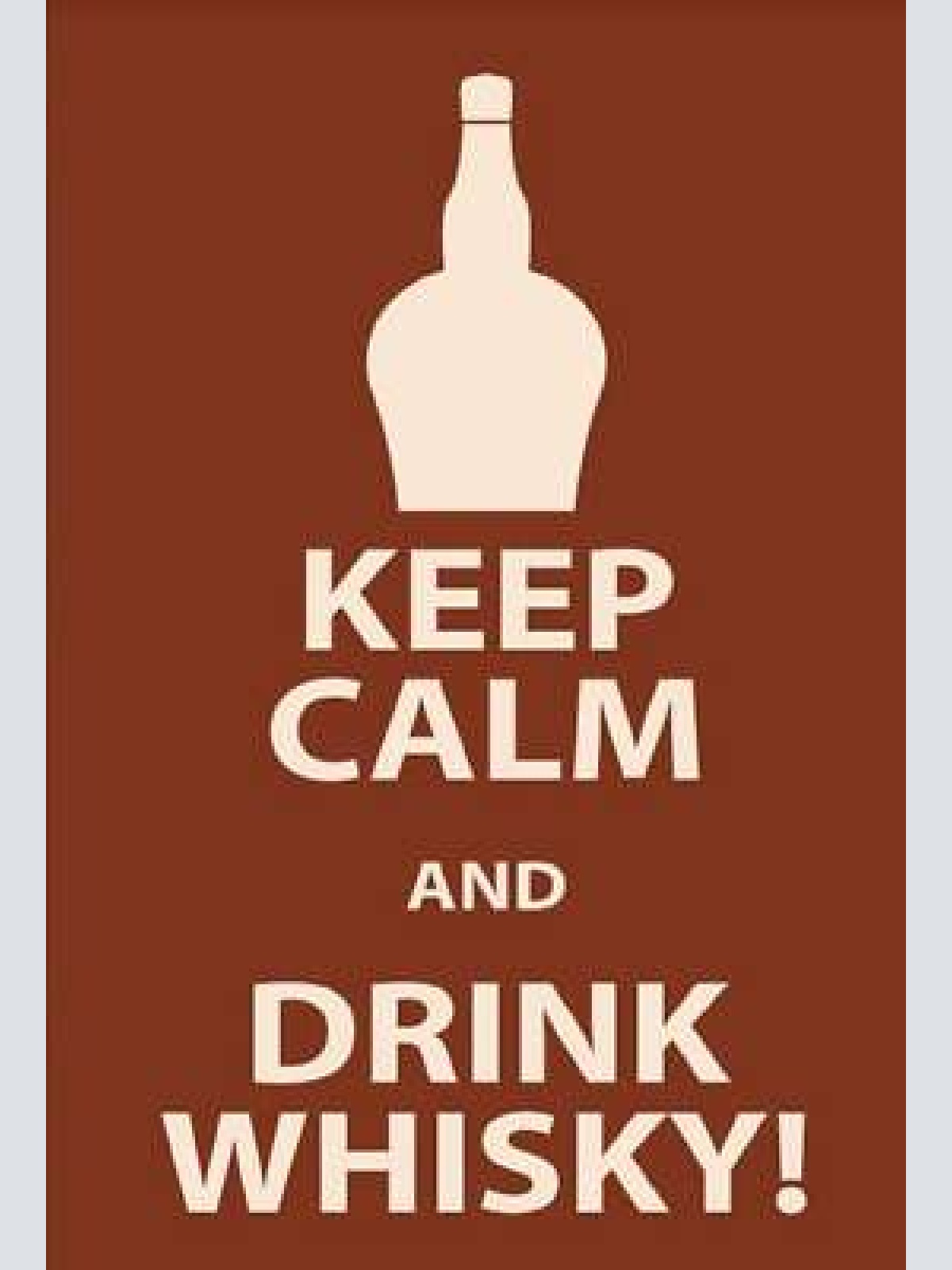 Schild keep calm and drink whisky bar pub 12x18/20x30/30x40 blech oder holz