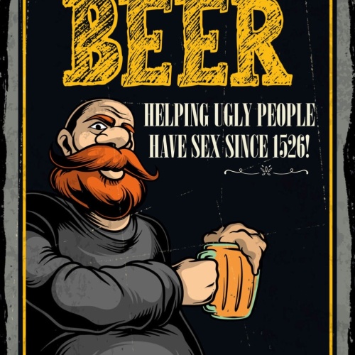 Schild Beer Helping Ugly People Having Sex Bier 12x18 20x30 30x40 Blech/Holz