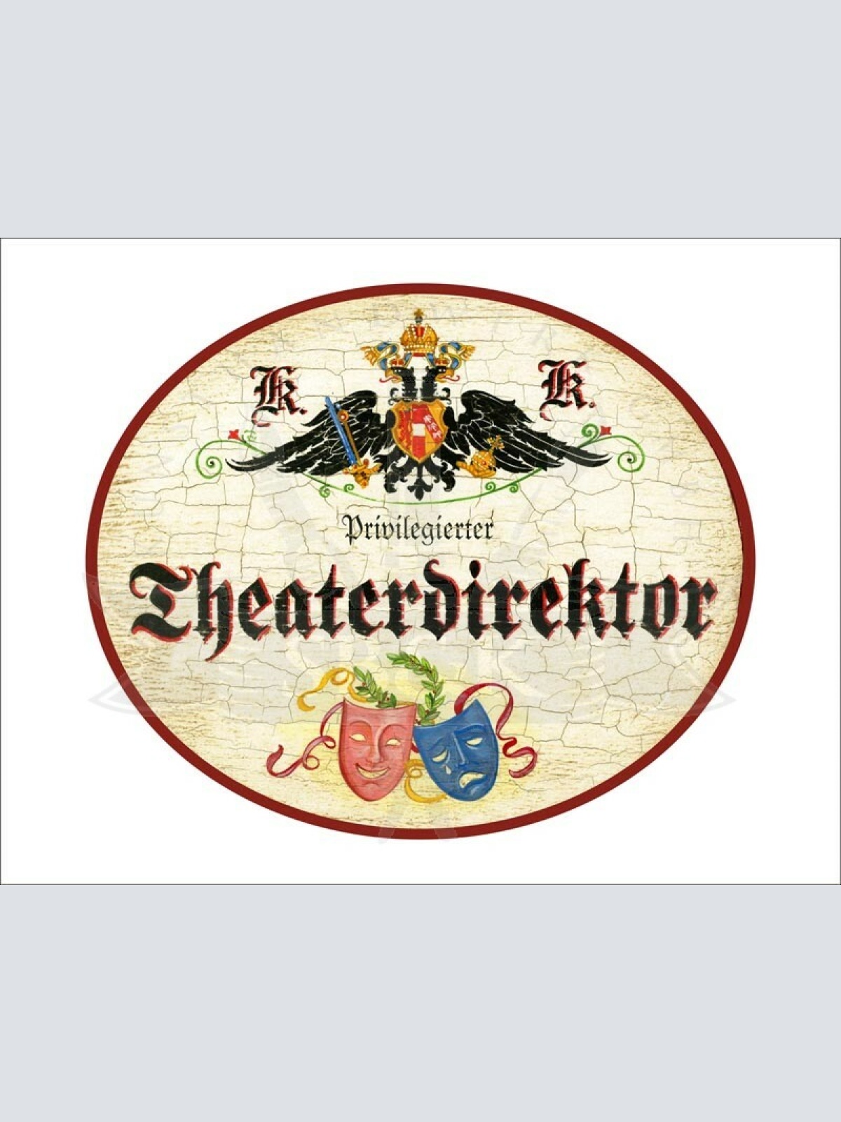 KuK Nostalgie Holzschild - Privilegierter Theaterdirektor - Masken TH
