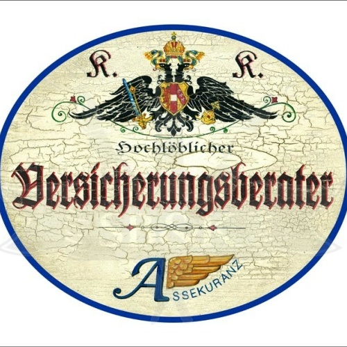 KuK Nostalgie Holzschild - Hochlöblicher Versicherungsberater - Wappen TH