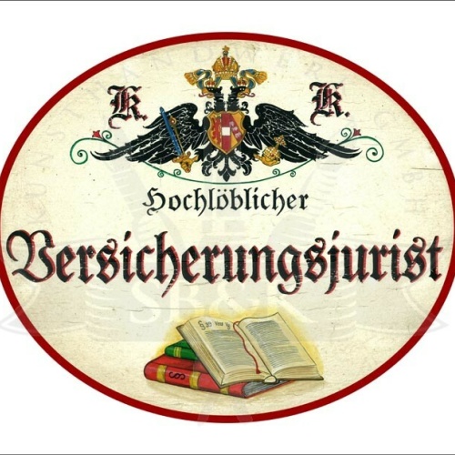 KuK Nostalgie Holzschild - Hochlöblicher Versicherungsjurist - Bücher TH