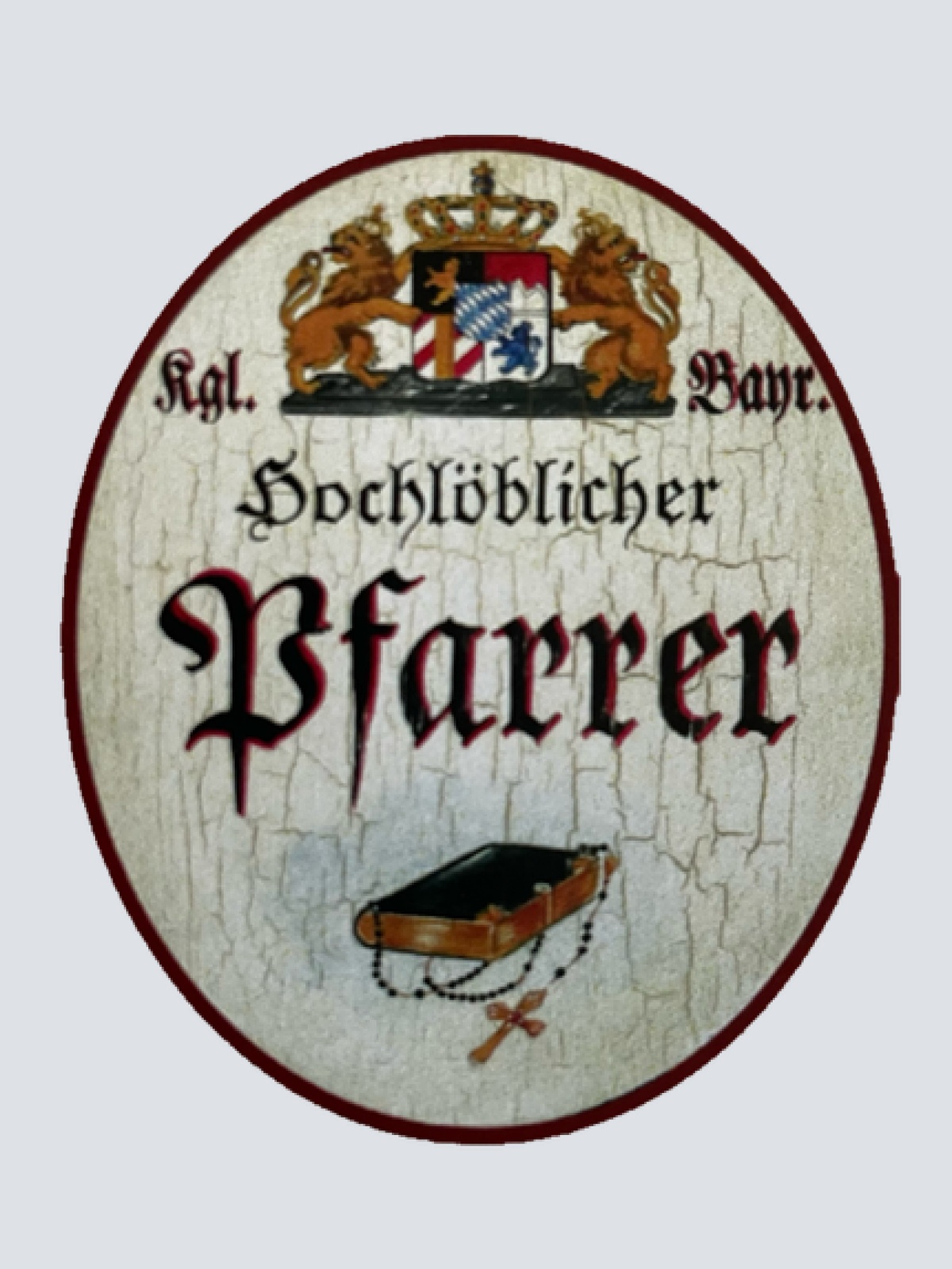 Nostalgie Holzschild Bayern Königlich Bayerischer Hochlöblicher Pfarrer Schild