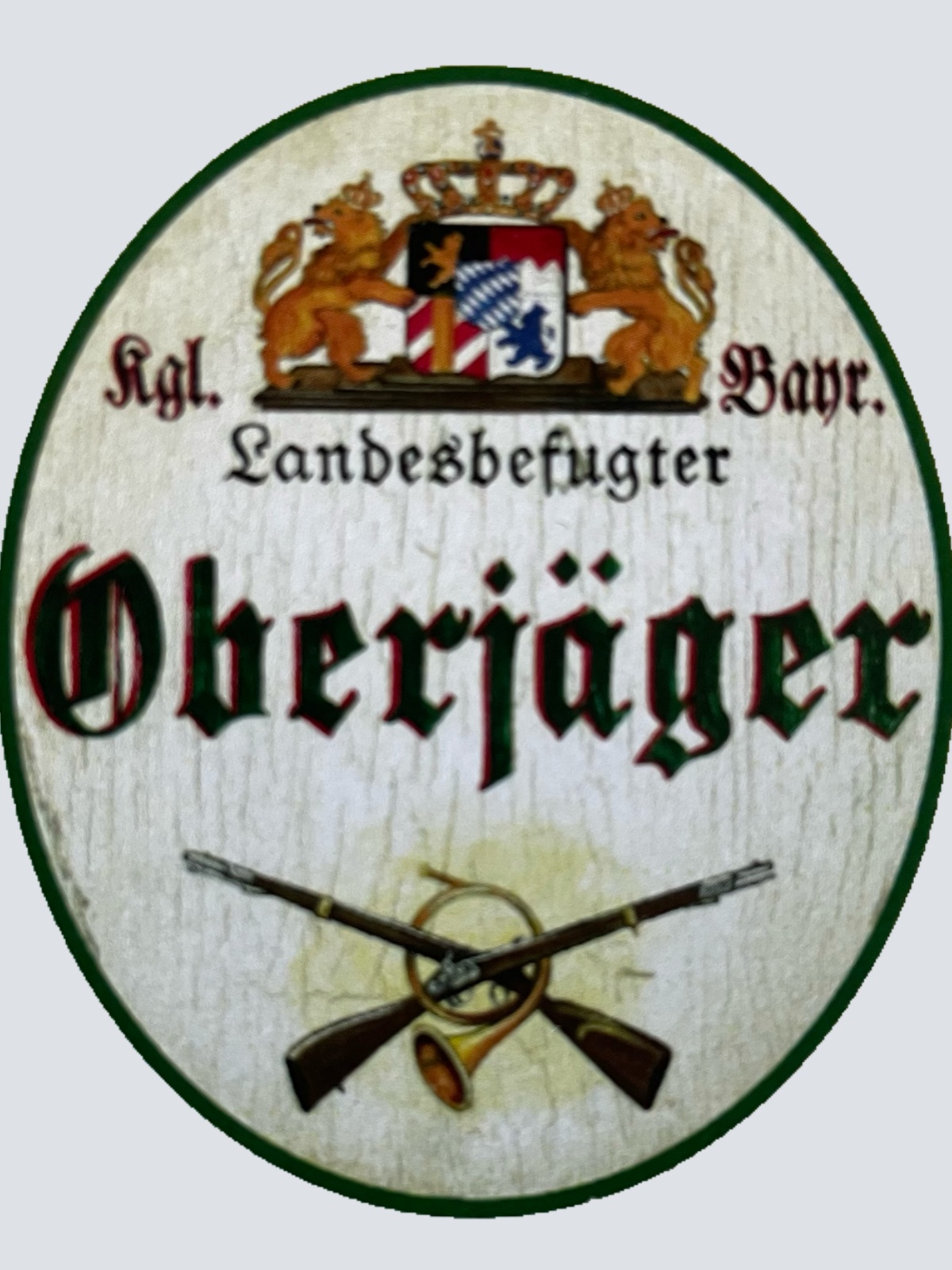 Nostalgie Holz Schild Bayern Königlich Bayerischer Landesbefugter Oberjäger