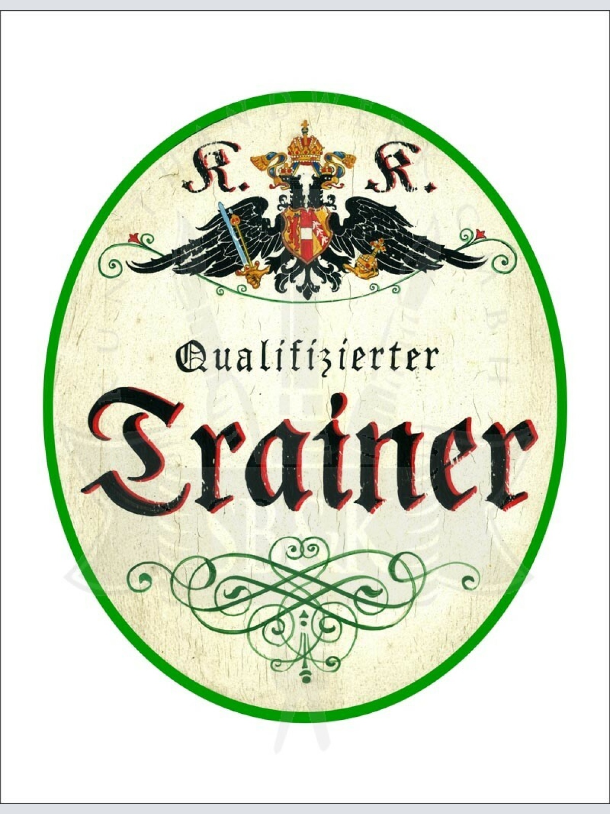 KuK Nostalgie Holzschild - Qualifizierter Trainer - Ornament TH