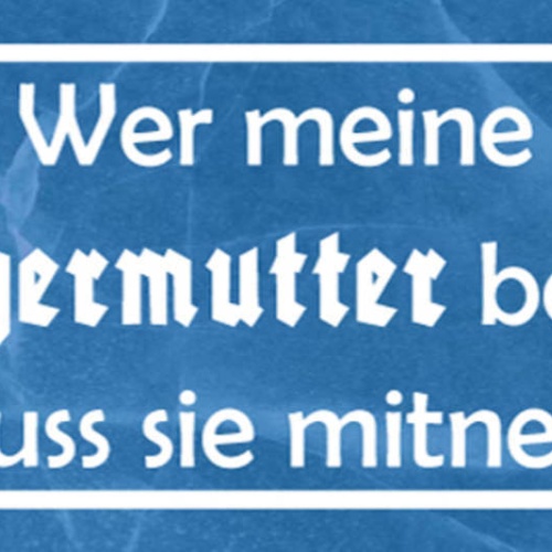 Schild Wer Meine Schwiegermutter Beleidigt Der Muss Sie Mitnehmen 27 x 10