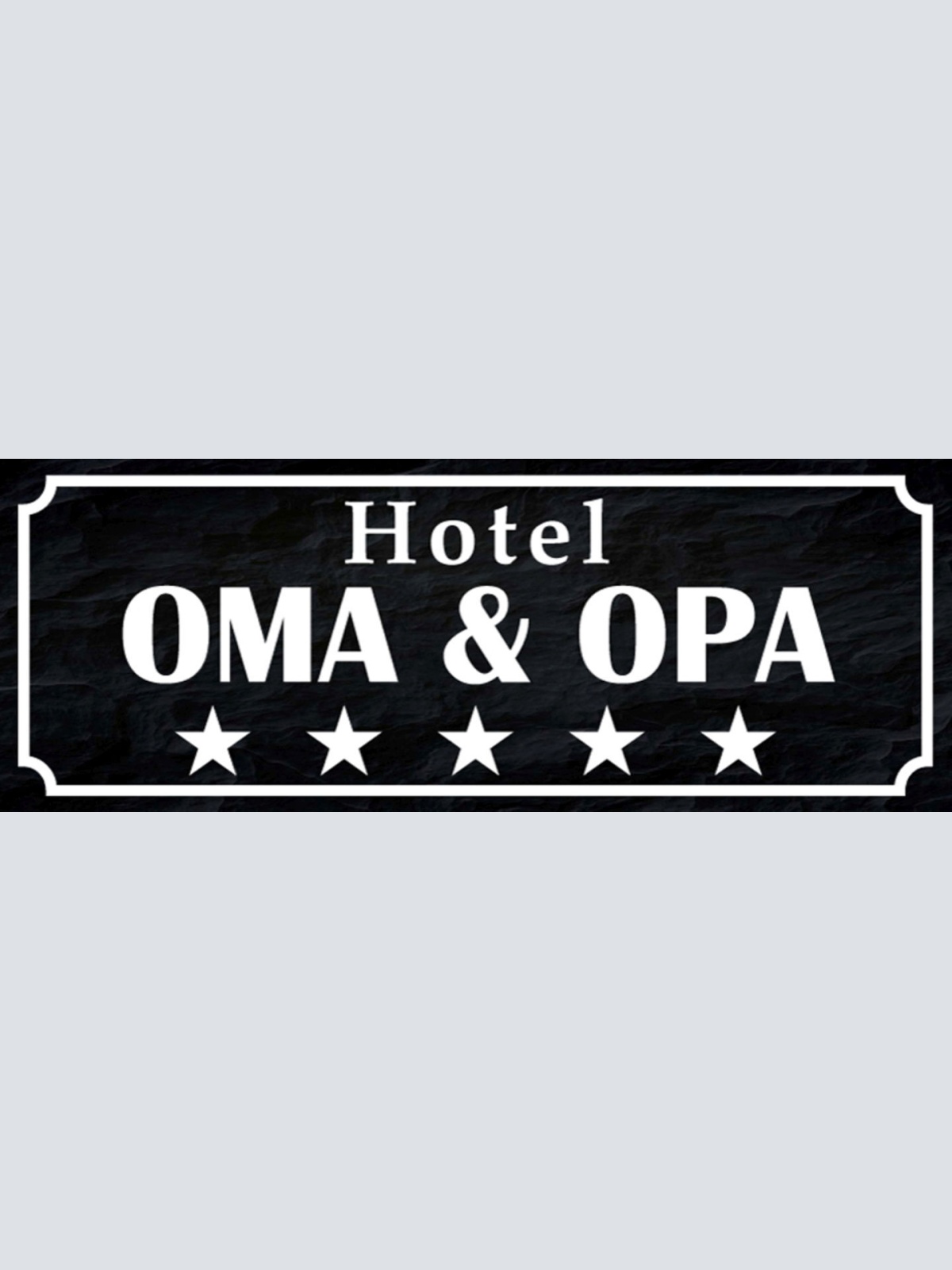 Schild Hotel Oma & Opa Großeltern Großmutter Großvater 27 x 10 Blech od. Holz