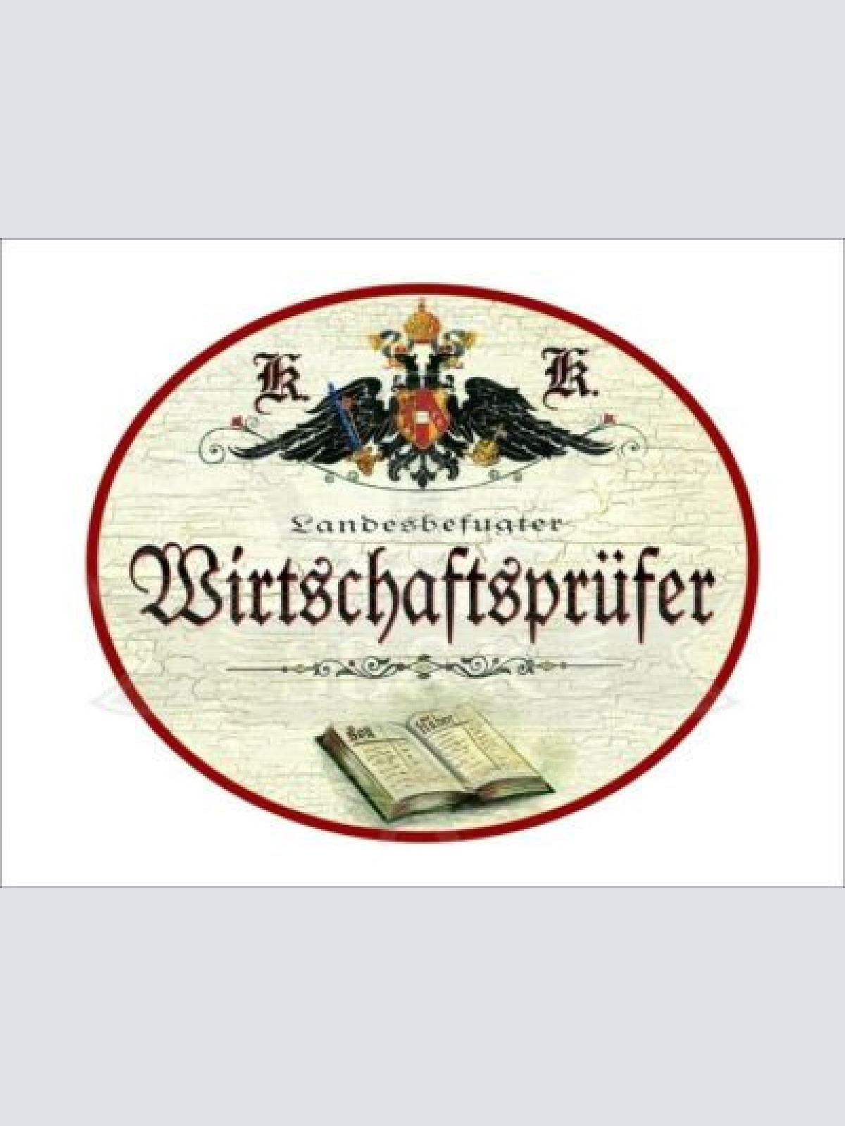 KuK Nostalgie Holzschild - Landesbefugter Wirtschaftsprüfer - Buch TH