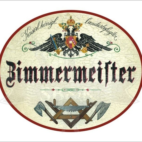 KuK Nostalgie Holzschild - Landesbefugter Zimmermeister - Werkzeuge Axt TH