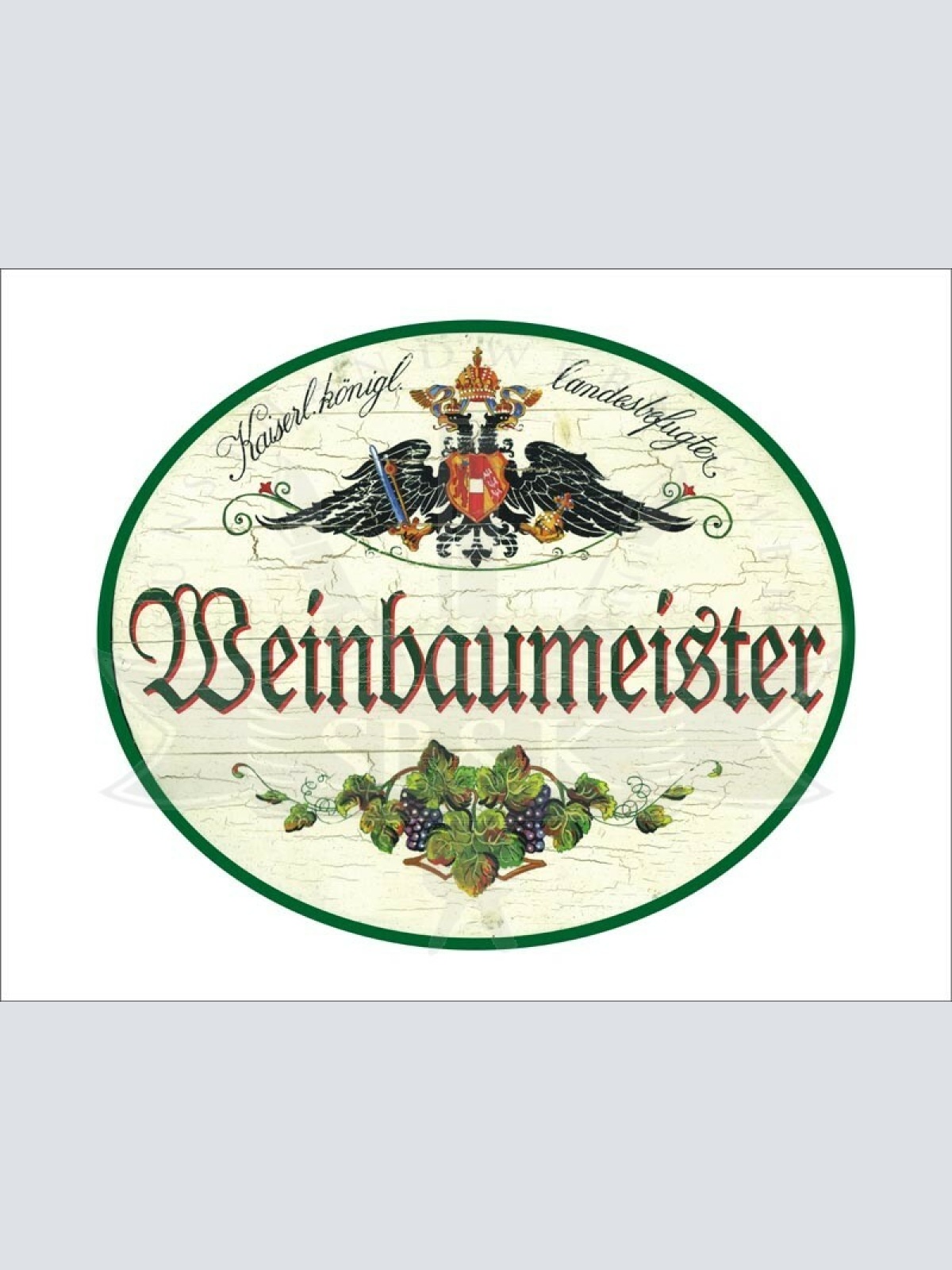 KuK Nostalgie Holzschild - Landesbefugter Weinbaumeister - Weinreben TH