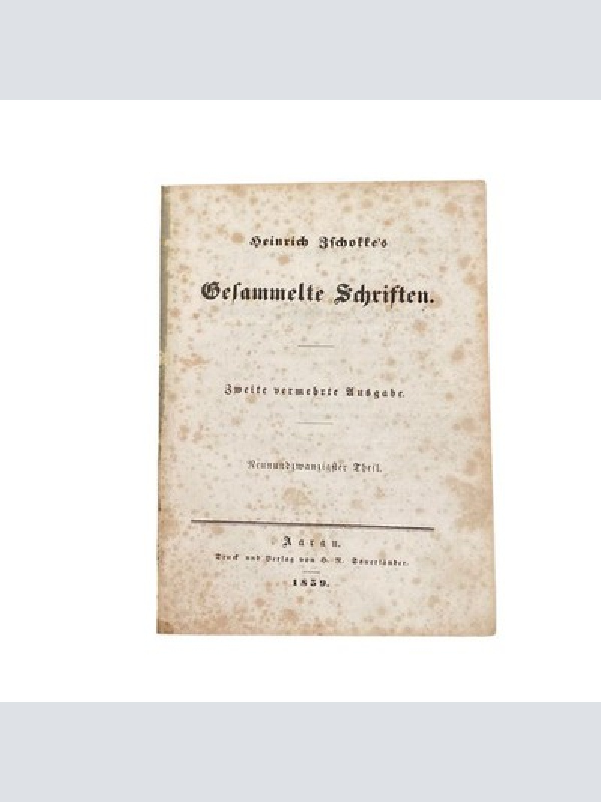 4241 Heinrich Bschoffe GESAMMELTE SCHRIFTEN: NEUNUNDZWANZIGSTER THEIL HC