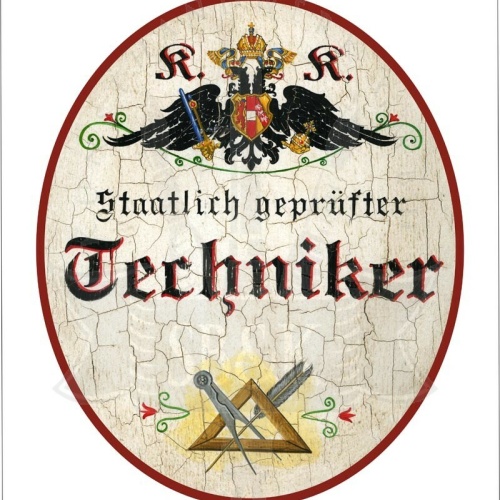 KuK Nostalgie Holzschild - Staatlich geprüfter Techniker - Zirkel Feder TH
