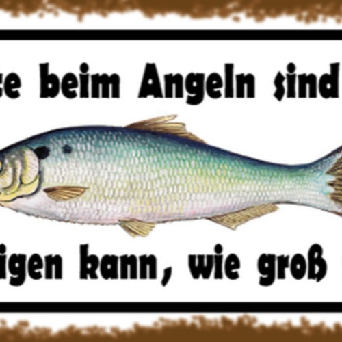 Schild Das Wichtigste Beim Angeln Lange Arme Damit Zeigen Kann Wie Groß Fisch