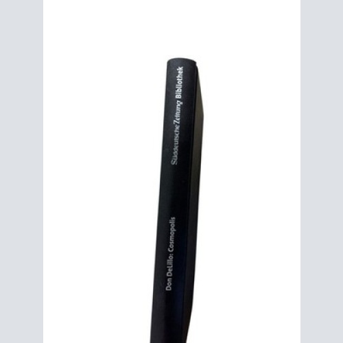 SZ-Bibliothek Metropolen Band 1: Cosmopolis Roman ; [New York] DeLillo, Don: