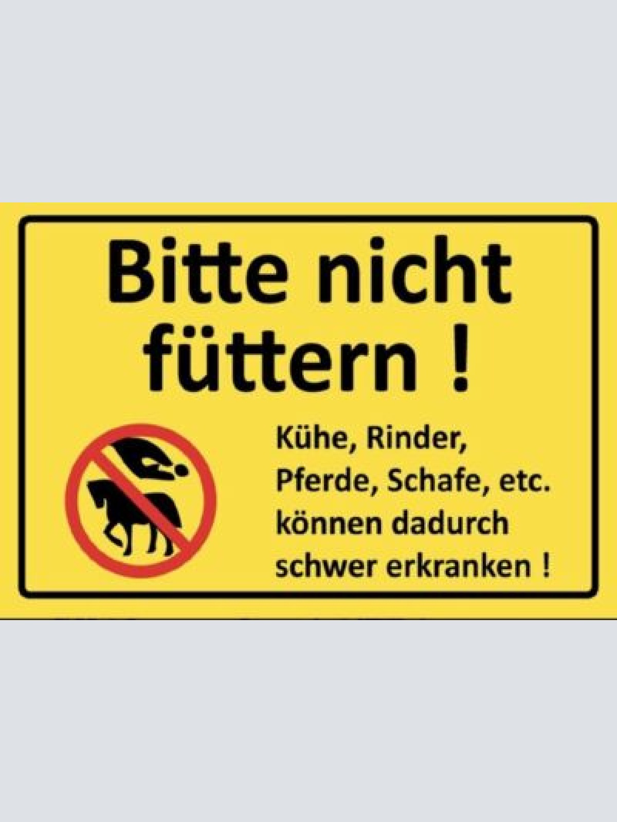 Bitte nicht füttern küher rinder pferde schafe 12x18/20x30/30x40 blech oder holz