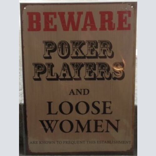 Beware  Poker Players  30x41 cm     11995