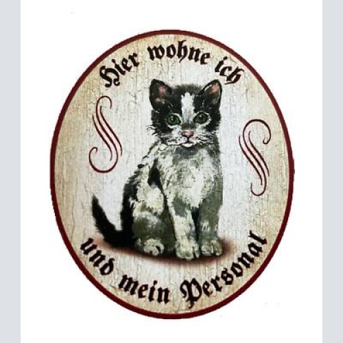 Kuk nostalgie holzschild "hier wohne ich und mein personal“ katze sw junges