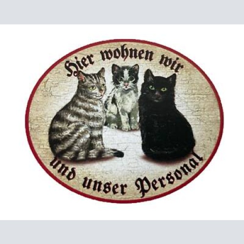 Kuk nostalgie holzschild "hier wohnen wir u.u. personal“ trio katze tabby sw