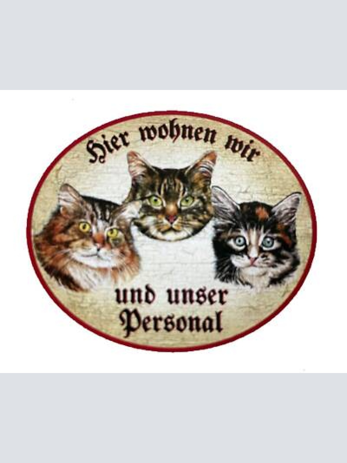 Kuk nostalgie holzschild "hier wohnen wir u.u.personal“ trio katze tabby sibir.