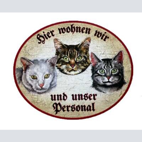 Kuk nostalgie holzschild "hier wohnen wir u.u. personal“ trio katze tabby weiß
