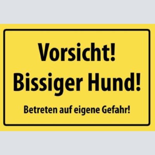 Schild vorsicht bissiger hund 12x18/20x30/30x40 blech oder holz