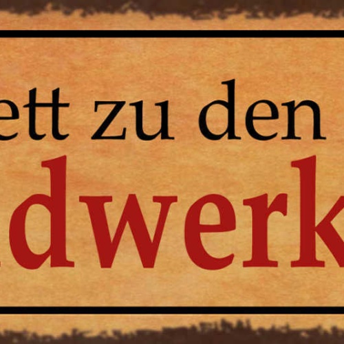 Schild Seid Nett Zu Den Letzten Handwerkern Arbeit Handwerk 27x10 Blech od.Holz