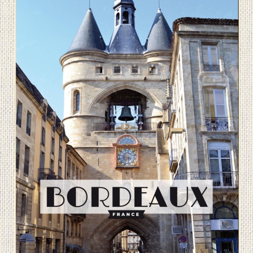 Schild Bordeaux France Frankreich Grosse Cloche 12x18 20x30 30x40 Blech/Holz