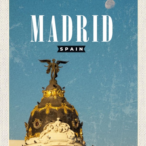 Schild Madrid Spain Spanien Stadt Metropolis 12x18 20x30 30x40 Blech od. Holz