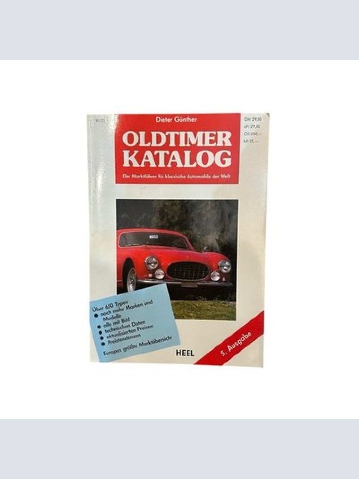 Oldtimer Katalog 5. Der Marktführer für klassische Automobile der Welt Günther,