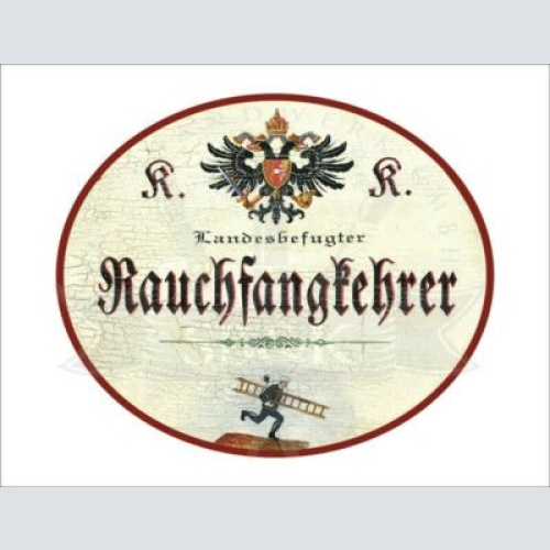 KuK Nostalgie Holzschild - Landesbefugter Rauchfangkehrer - Leiter TH