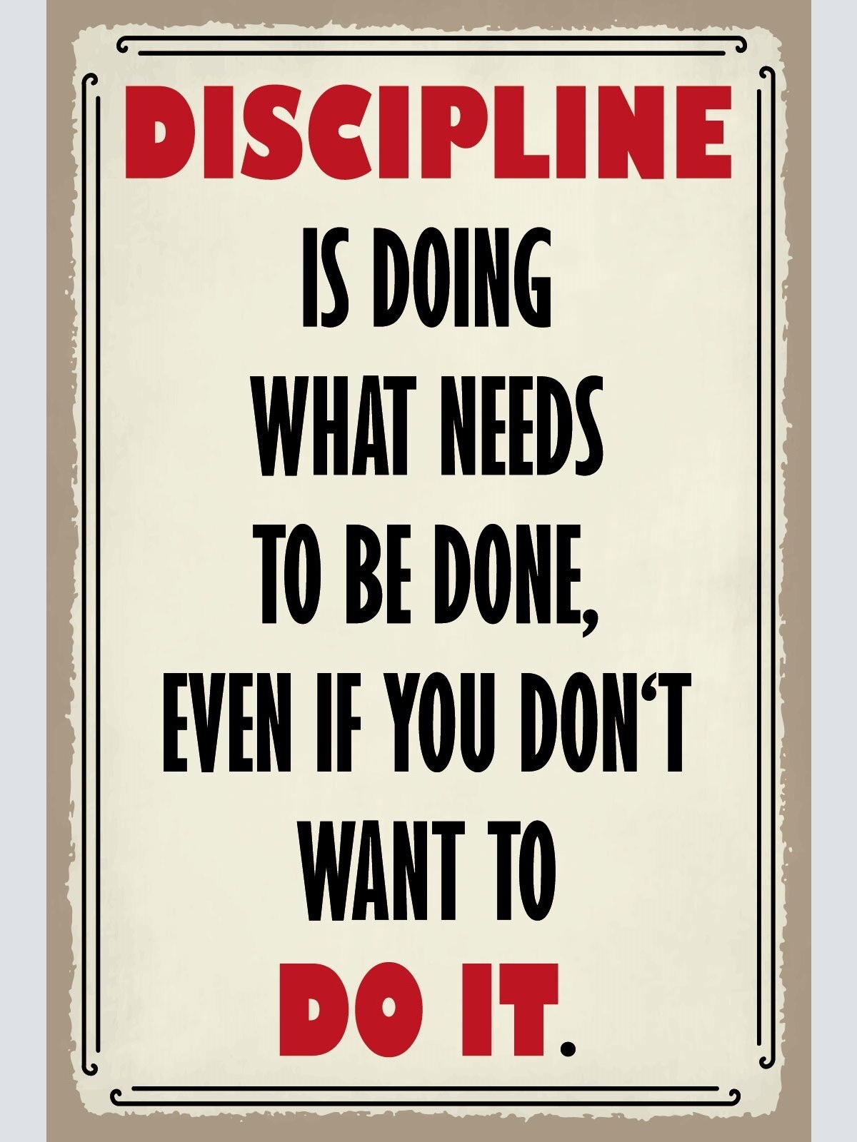 Schild Discipline Disziplin Pflicht Arbeit 12x18 / 20x30 / 30x40 Blech od. Holz