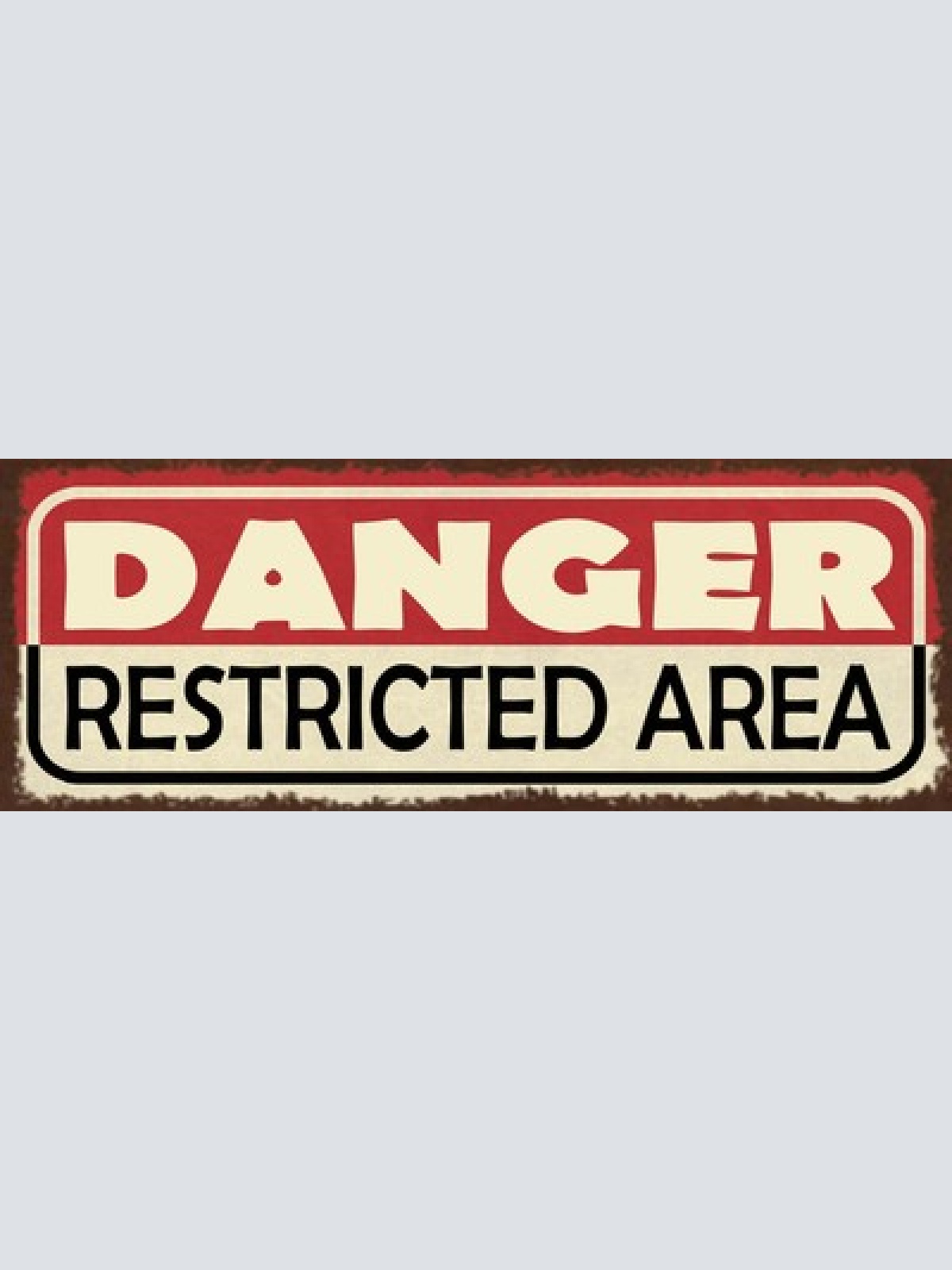 Schild Danger Restricted Area Gefahr Sperrgebiet Achtung 27x10 Blech od.Holz