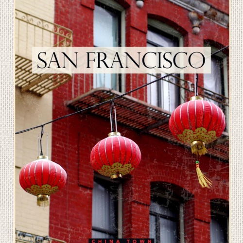 Schild San Francisco Rote Laternen Neues Jahr USA 12x18 20x30 30x40 Blech/Holz