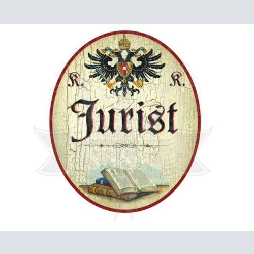 KuK Nostalgie Holzschild Jurist