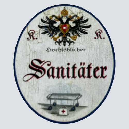 KuK Nostalgie Holzschild Hochlöblicher Sanitäter Rettungsdienst Schild