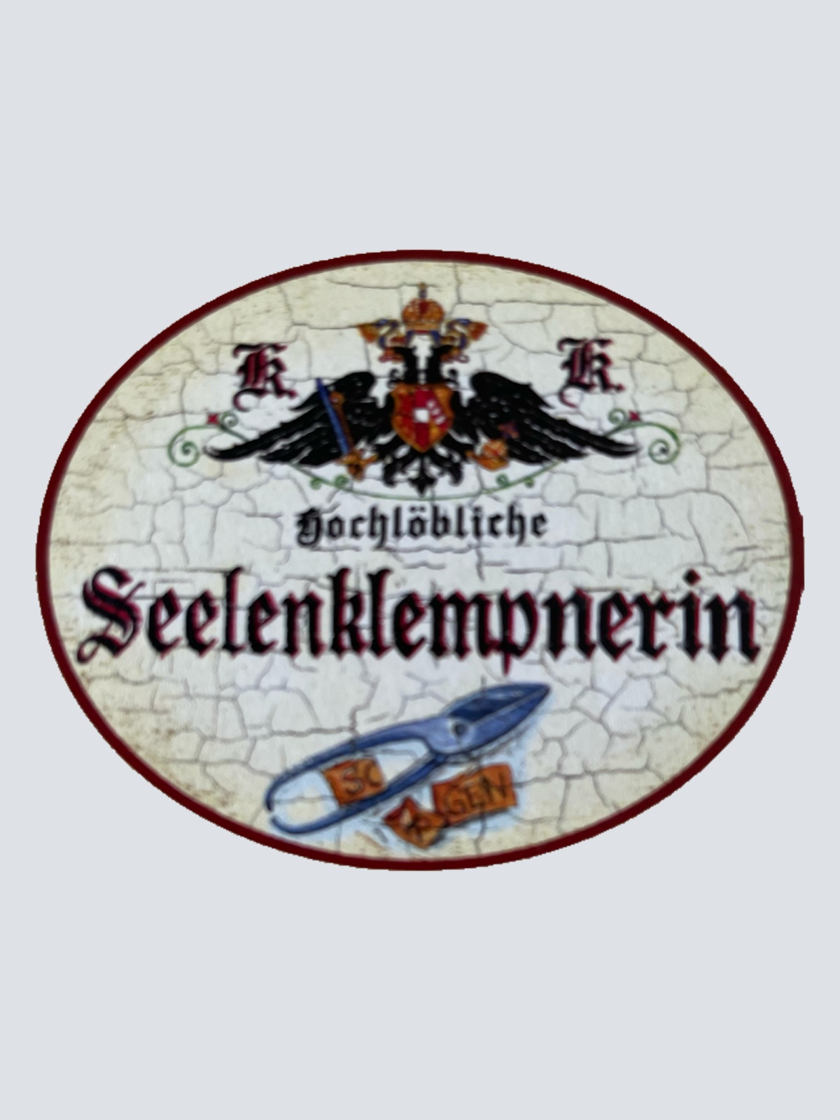 KuK Nostalgie Holzschild Hochlöbliche Seelenklempnerin Psychologin Schild
