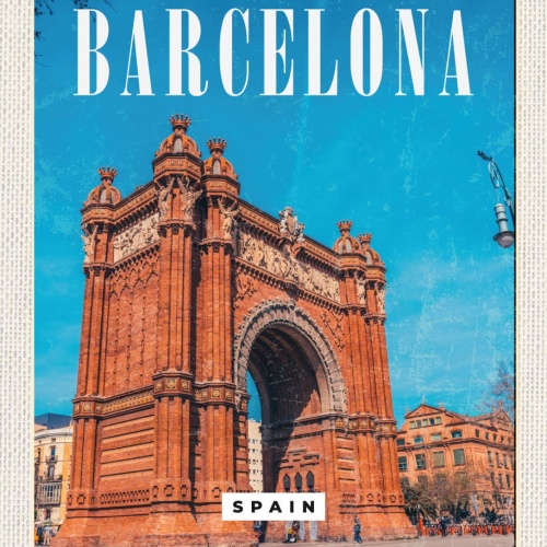 Schild Barcelona Spain Spanien Triumphbogen 12x18 20x30 30x40 Blech od. Holz