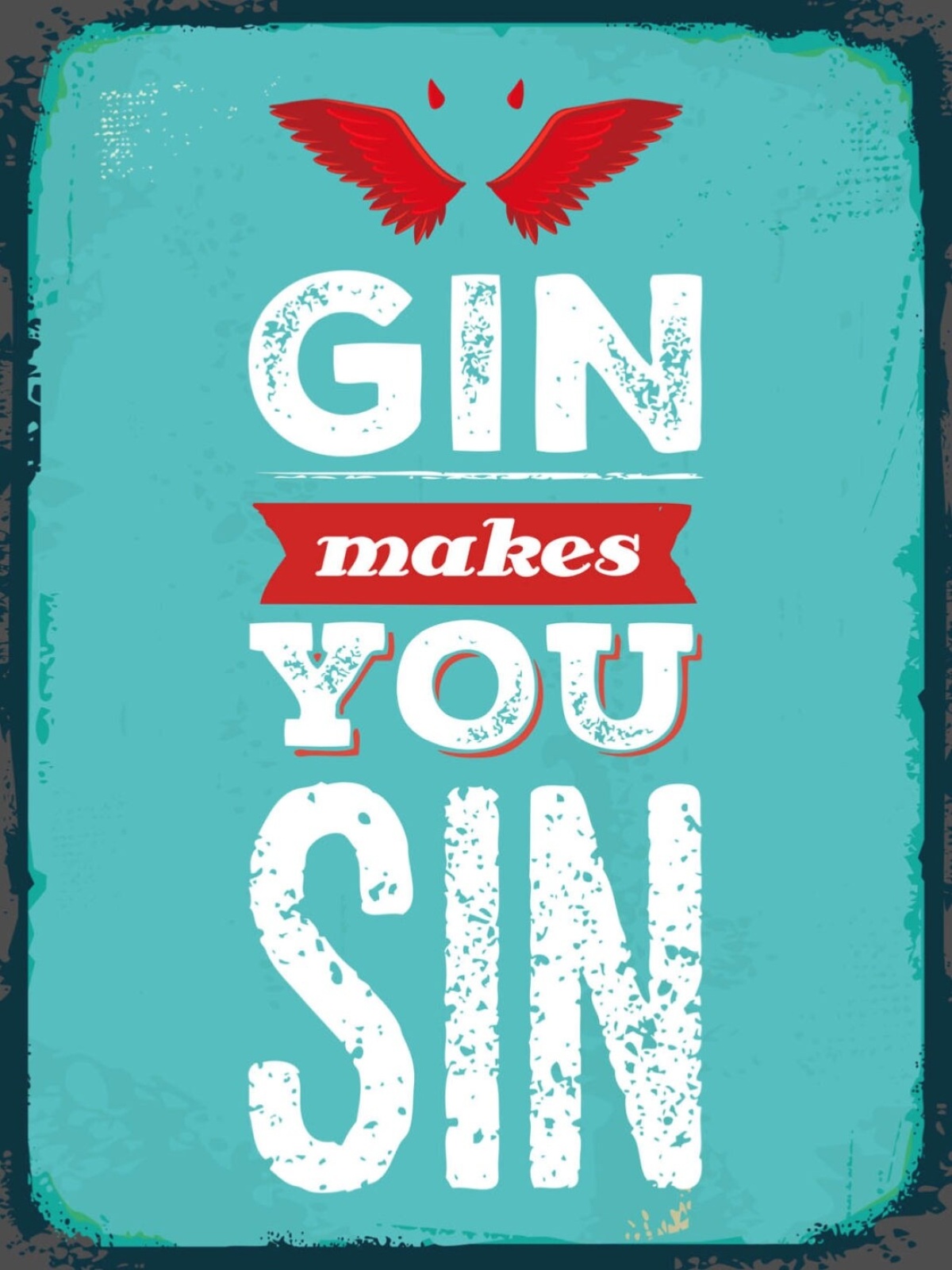 Schild Gin Makes You Sin Sünden Alkohol Bar Drink 12x18 20x30 30x40 Blech/Holz
